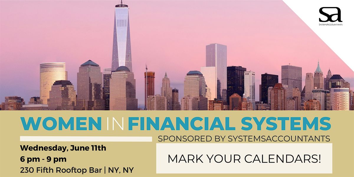 Women in Financial Systems New York 2025 by SystemsAccountants, 11 June | Event in New York | AllEvents