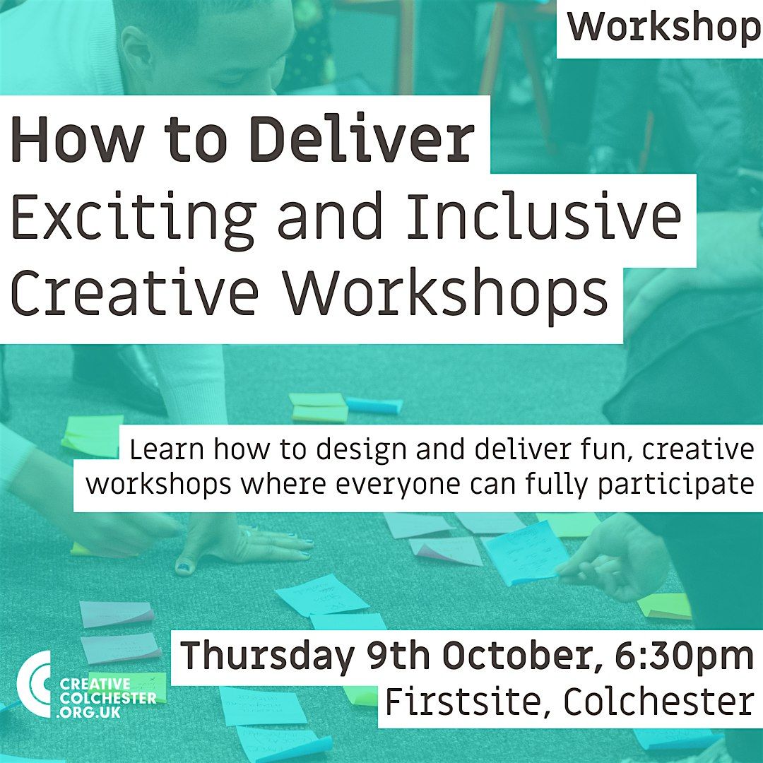 How to Deliver Exciting and Inclusive Workshops, 9 October | Event in Colchester | AllEvents