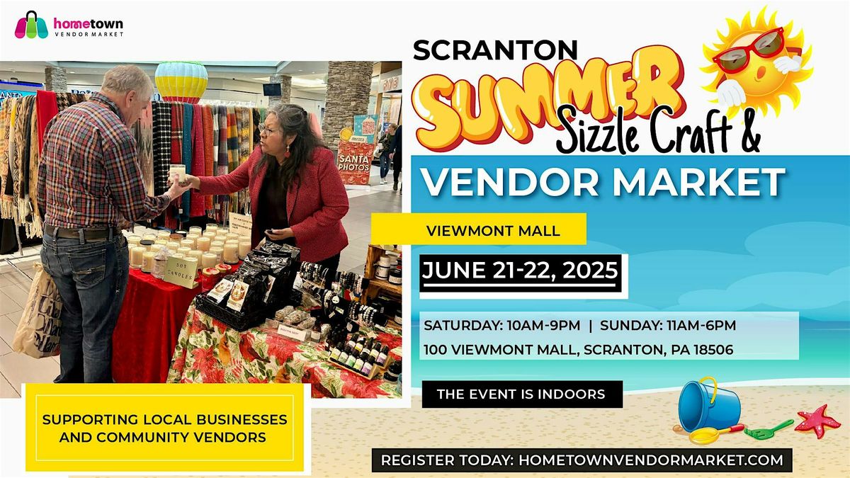 Scranton Summer Sizzle Craft & Vendor Market, 21 June | Event in Scranton | AllEvents
