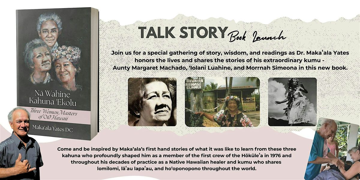 Dr. Maka'ala Yates Shares the Stories and Lessons of Three Women Kahuna, 22 August | Event in Waimanalo | AllEvents