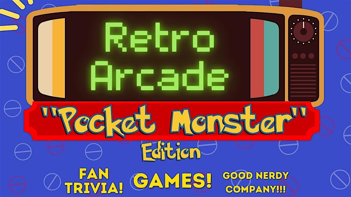 Retro Arcade and Block Party: 'Pocket Monster' Video Games & Trivia, 30 June | Event in Washington | AllEvents