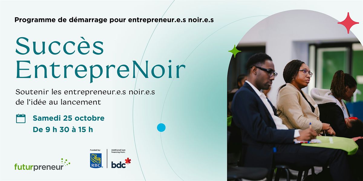 Succès EntrepreNoir, 25 October | Event in Montréal | AllEvents