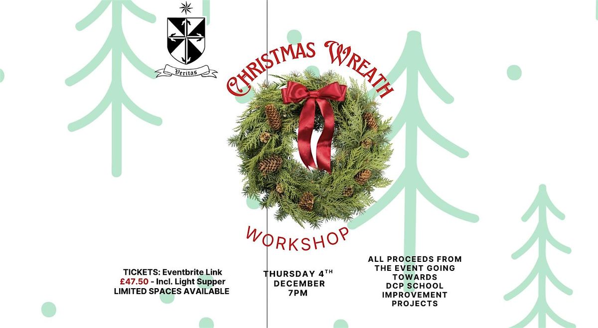 DCP COMMUNITY CHRISTMAS WREATH WORKSHOP, 4 December | Event in Portstewart | AllEvents