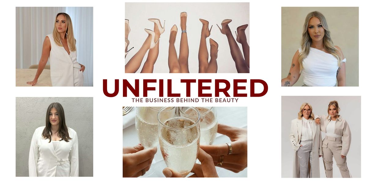UNFILTERED - THE BUSINESS BEHIND THE BEAUTY, 14 September | Event in Botanic Ridge | AllEvents