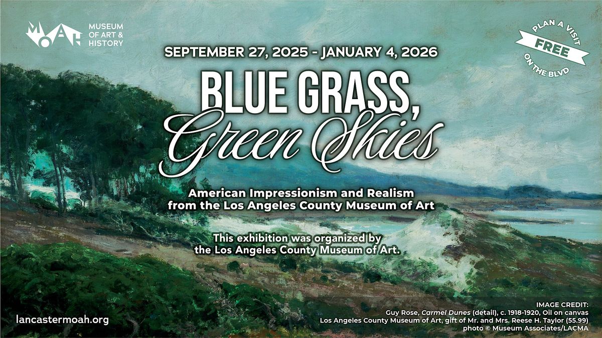 Walkthrough of Blue Grass, Green Skies: American Impressionism and Realism, 23 October | Event in Lancaster