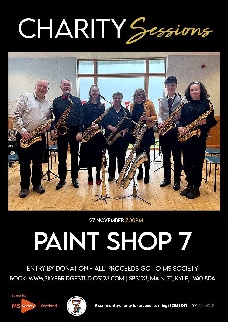THE PAINTSHOP 7 - NOV 27TH, 27 November | Event in Kyle of Lochalsh | AllEvents