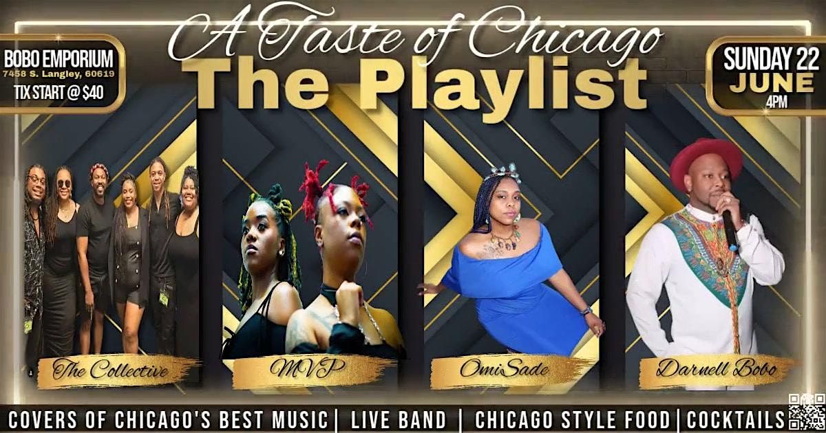 The Playlist: A Taste of Chicago, 22 June | Event in Chicago | AllEvents