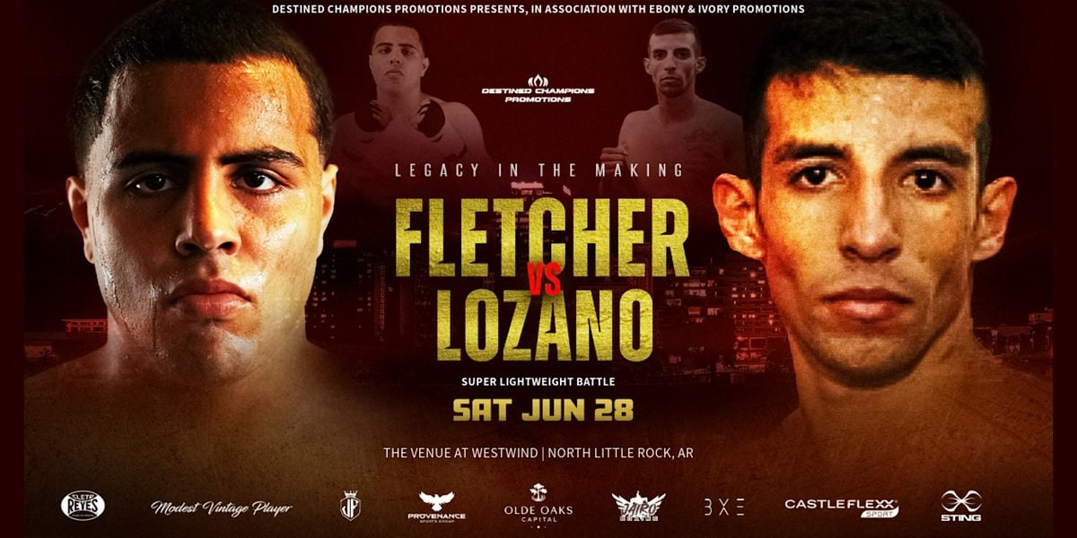 LEGACY IN THE MAKING: Fletcher vs Lozano | Live Pro Boxing, 28 June | Event in North Little Rock | AllEvents