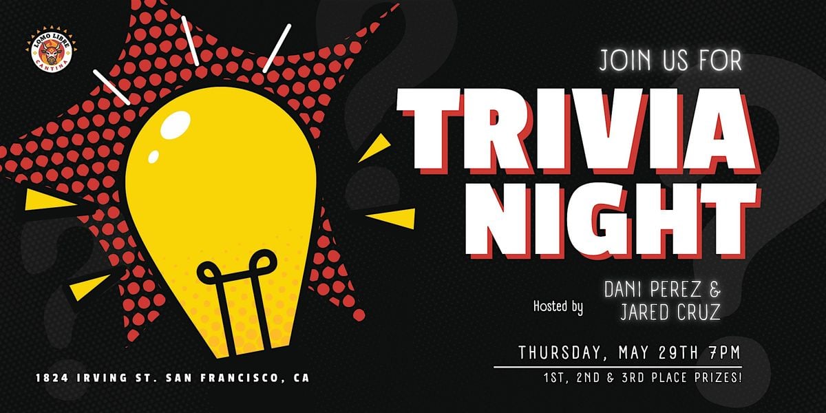 Trivia Night at Lomo Libre, 29 May | Event in San Francisco | AllEvents
