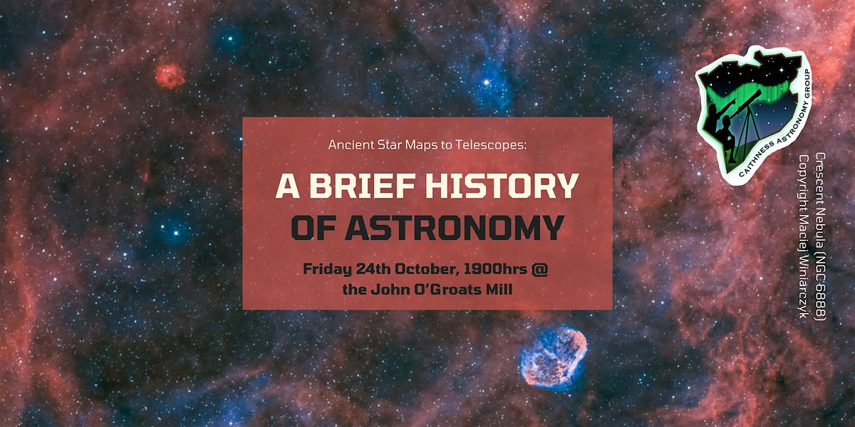 CAG Presents: A Brief History of Astronomy, 24 October | Event in Wick | AllEvents