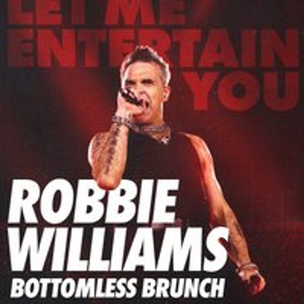 Robbie Williams Bottomless Brunch - Stevenage, 20 December | Event in Stevenage | AllEvents