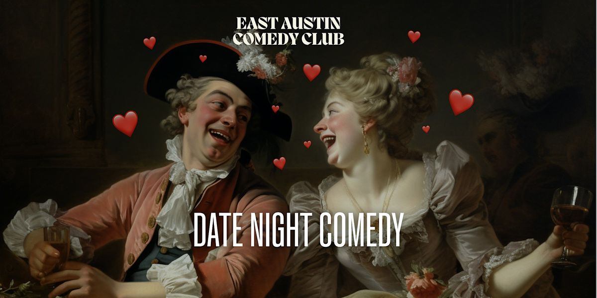 Date Night Comedy: The Stand Up Comedy Aphrodisiac, 7 June | Event in Austin | AllEvents