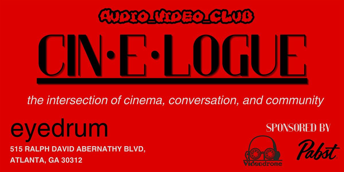 Cin·e·logue, 24 July | Event in Atlanta | AllEvents