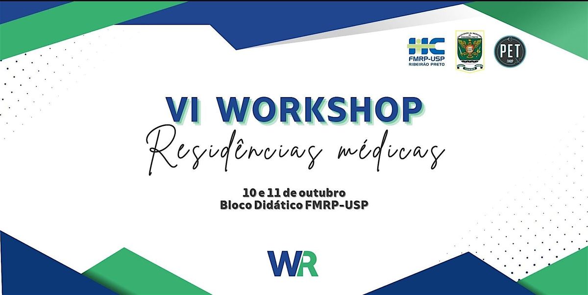 VI Workshop das Residências Médicas FMRP-USP, 10 October | Event in Ribeirão Preto | AllEvents