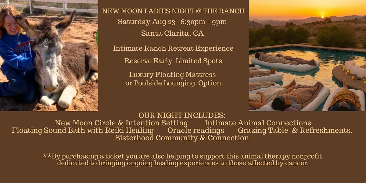 New Moon Ladies Night @the Ranch with Animals + Floating  Sound Bath, 23 August | Event in Santa Clarita | AllEvents