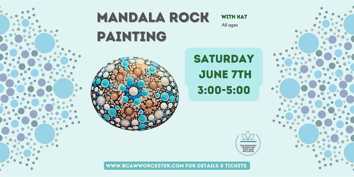 Mandala dot rock painting- June 7th, 7 June | Event in Worcester | AllEvents