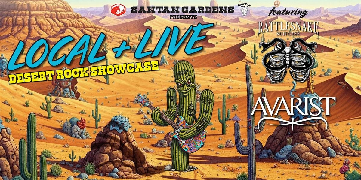 Local & Live: Desert Rock Showcase Ft. Rattlesnake Suitcase and Avarist, 25 September | Event in Chandler