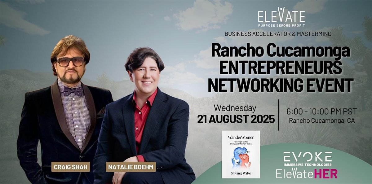 Rancho Cucamonga Entrepreneurs Networking Event, 21 August | AllEvents