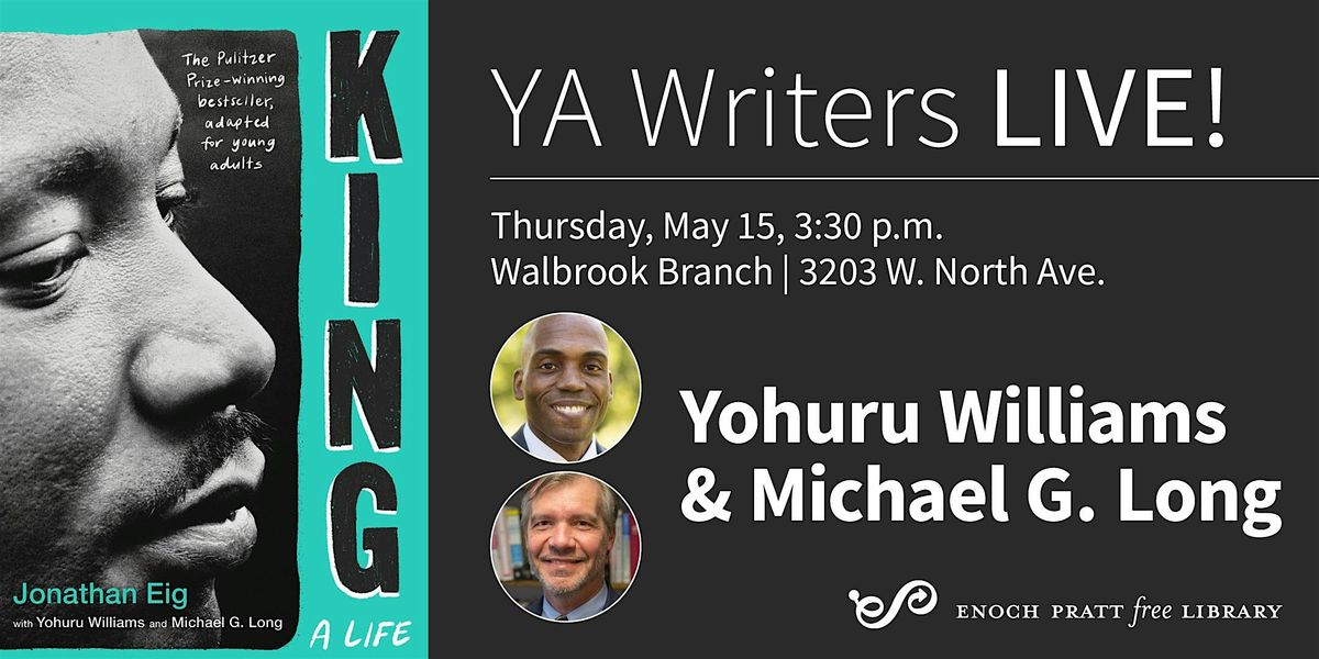 Yohuru Williams & Michael G. Long: "King: A Life (Young Adult Edition)", 15 May | Event in Baltimore