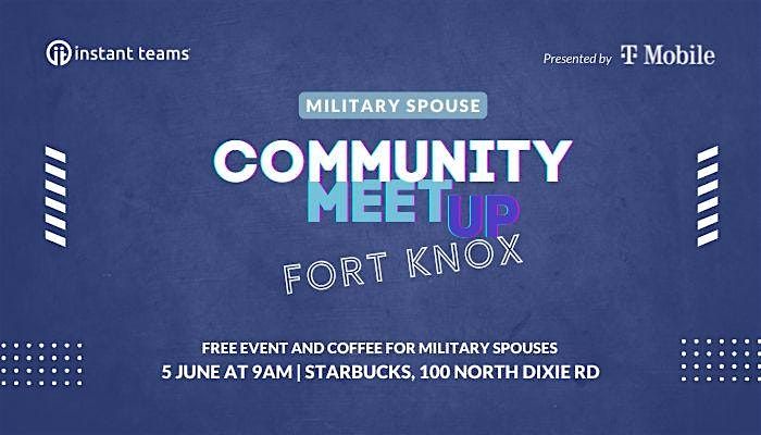 Fort Knox Military Spouse Meet Up, 5 June | Event in Radcliff | AllEvents