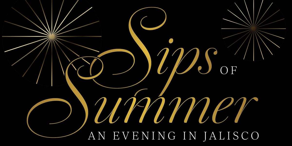 Sips of Summer: An Evening in Jalisco - Morton's Biloxi, 18 July | Event in Biloxi | AllEvents