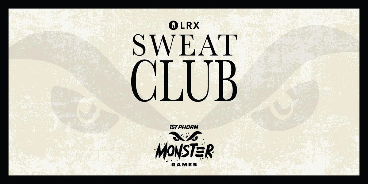 LRX Sweat Club | Monster Games, 26 July | Event in Overland Park | AllEvents