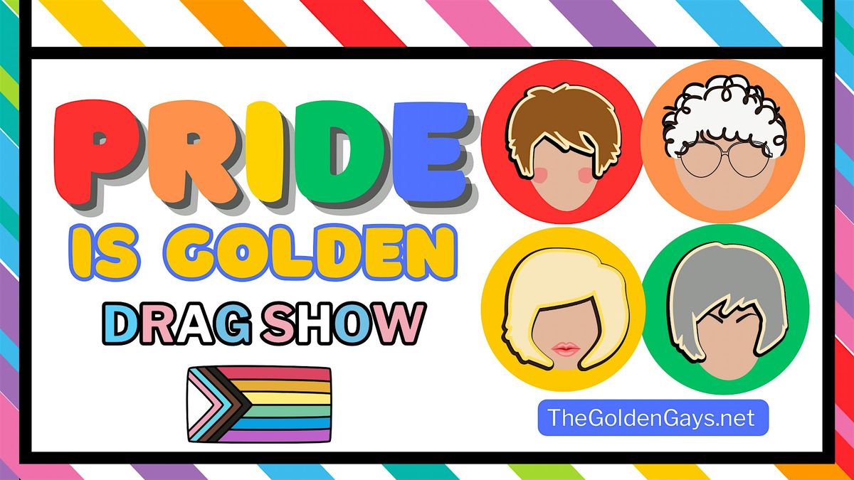 Dayton, OH - PRIDE is Golden, Girl - Drag Show - MJ’s, 13 June | Event in Dayton | AllEvents