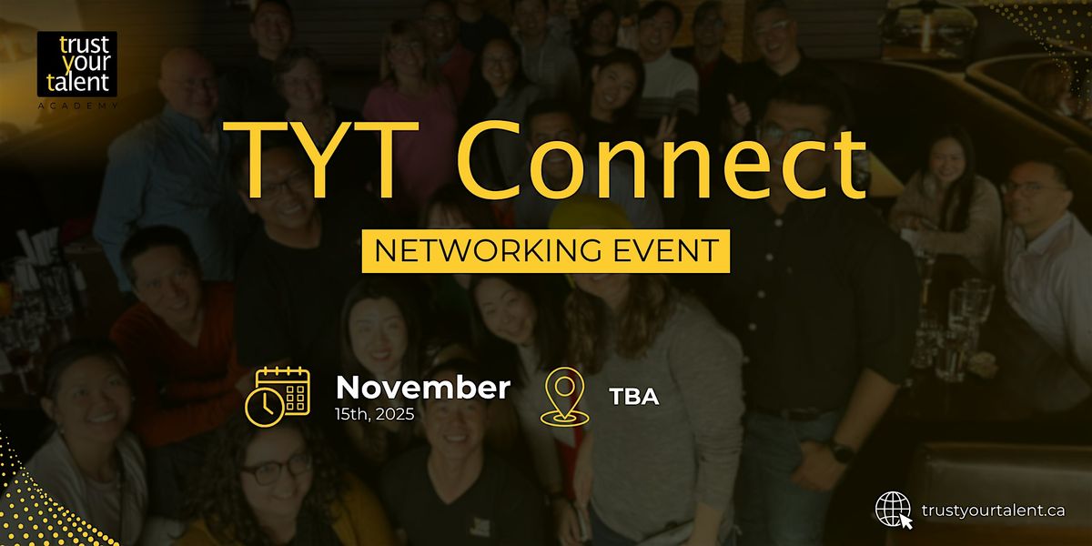TYT Connect: Networking Event in Toronto, 15 November | Event in Toronto | AllEvents