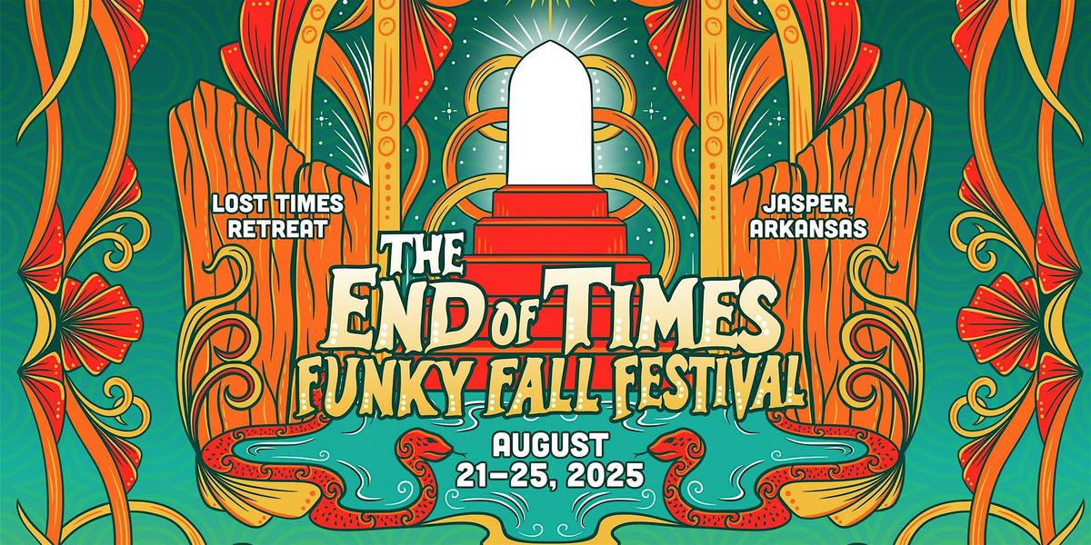 The End of Times Funky Fall Festival, 21 August | Event in Jasper | AllEvents