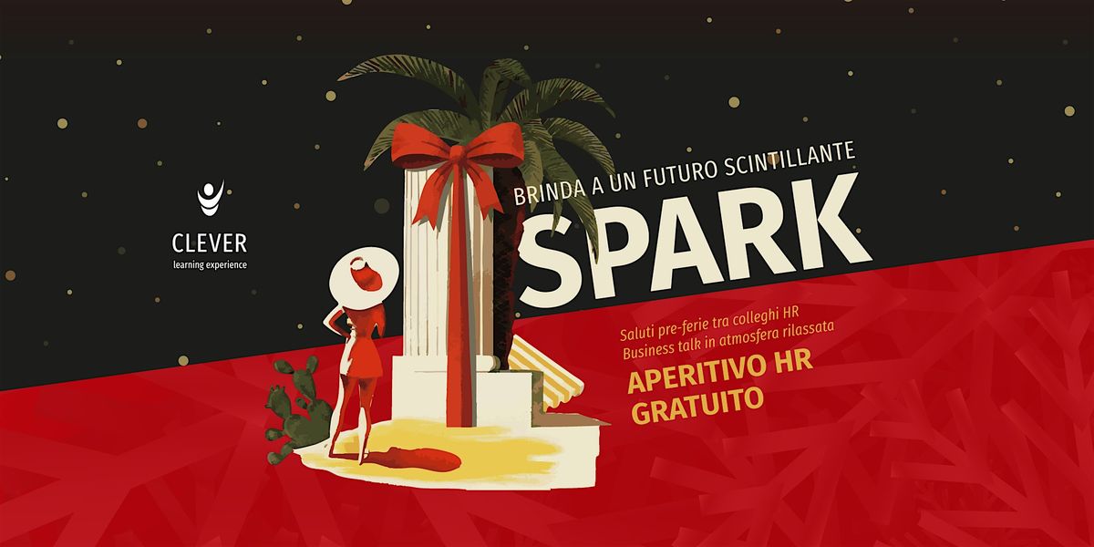 Spark - Aperitivo HR di fine anno., 3 December | Event in Milano | AllEvents
