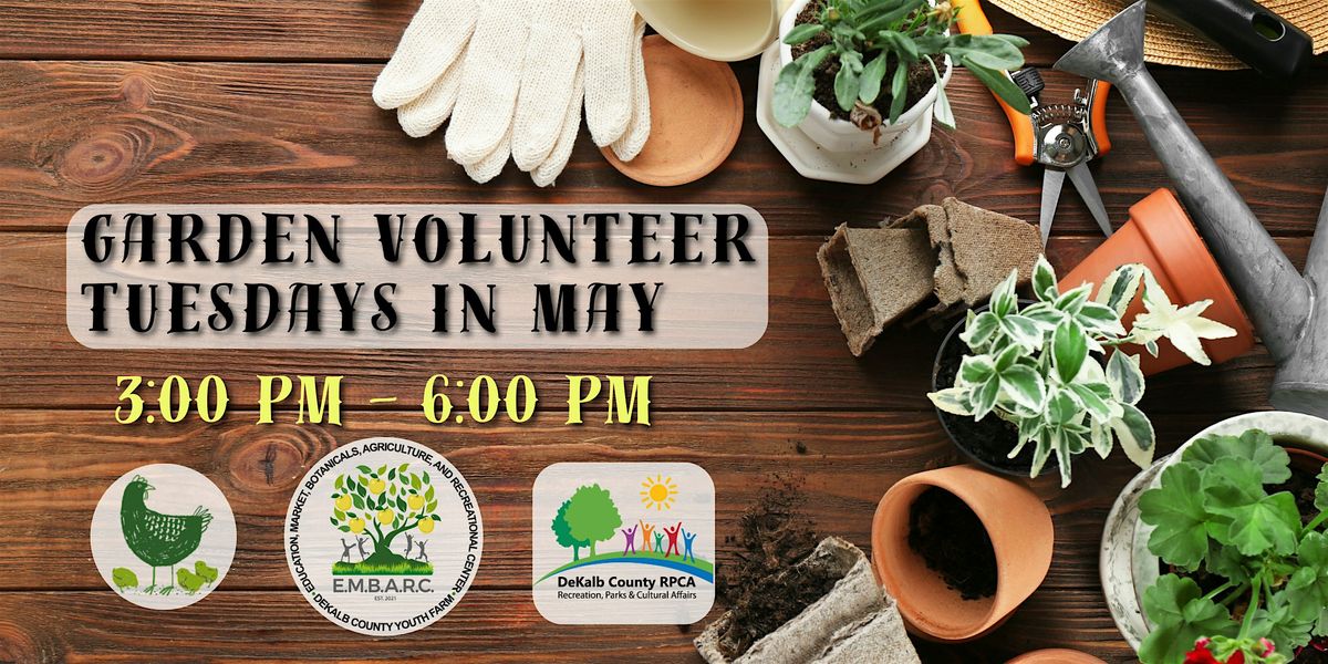 Volunteer Tuesdays in the Garden, 6 May | Event in Lithonia | AllEvents