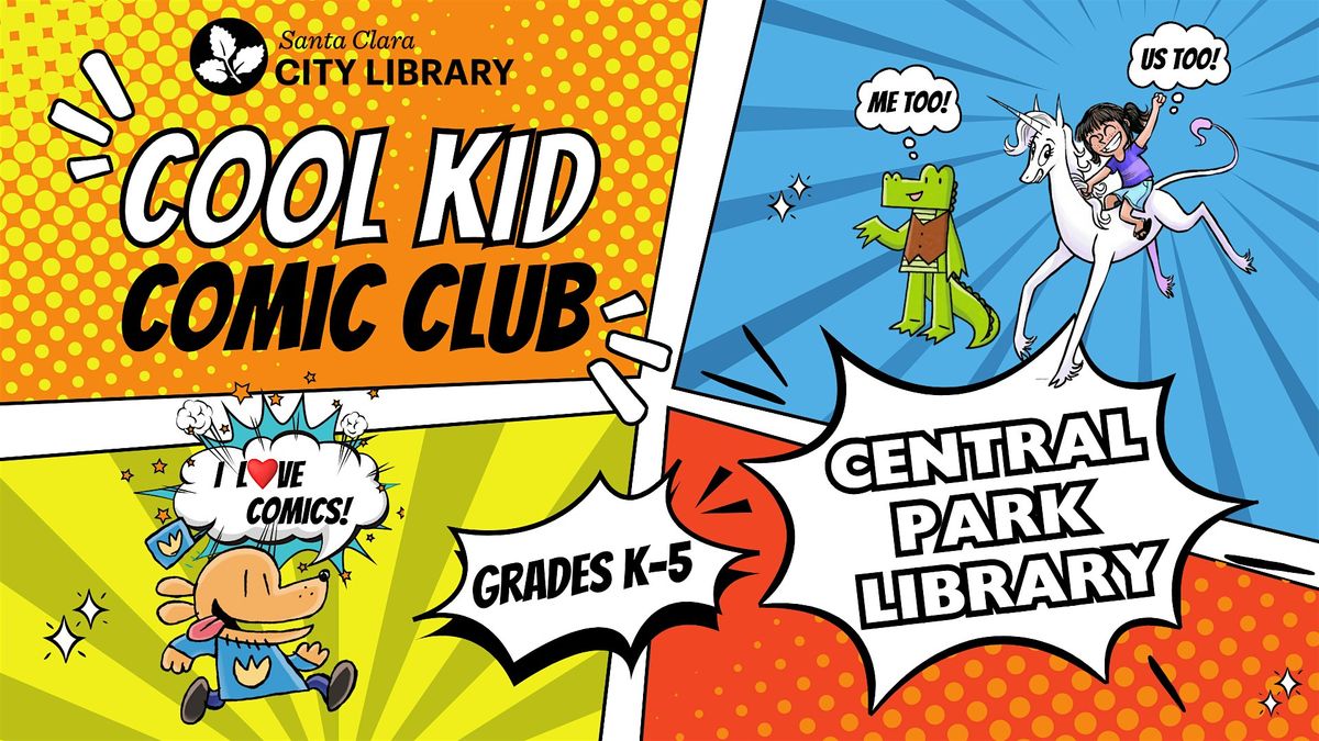 Cool Kid Comic Club, 22 May | Event in Santa Clara | AllEvents