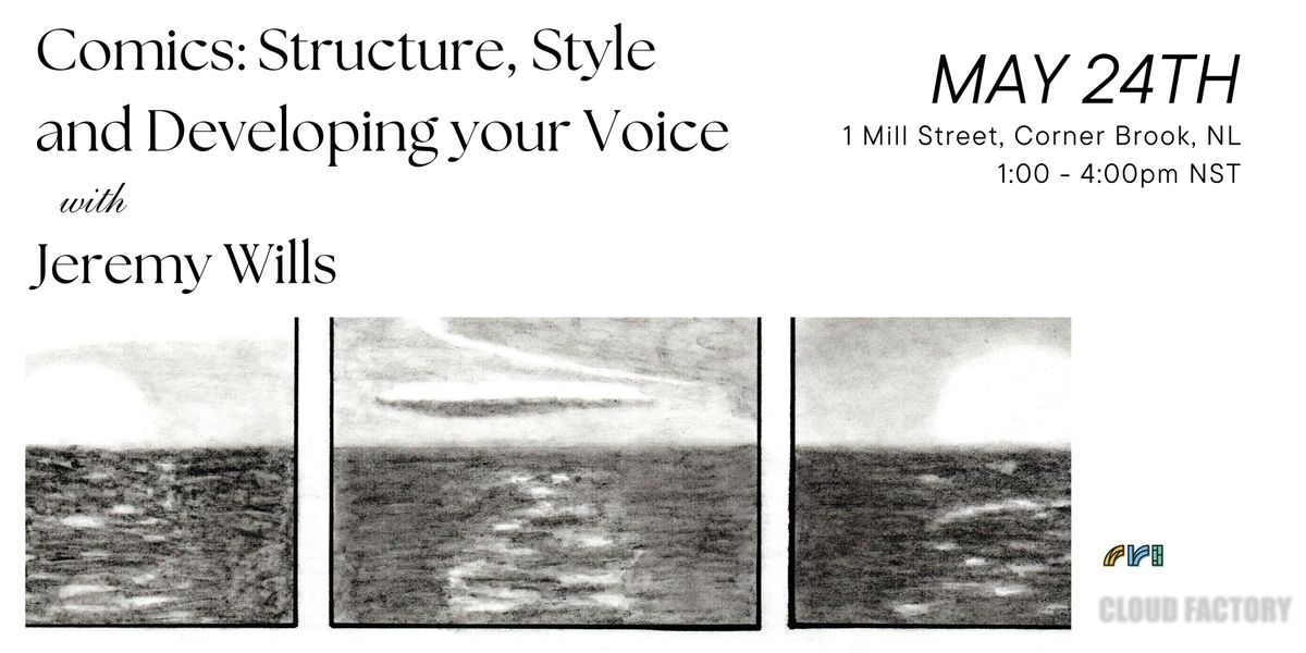 Workshop Series #3: "Comics: Structure, Style and Developing your Voice", 24 May | Event in Corner Brook