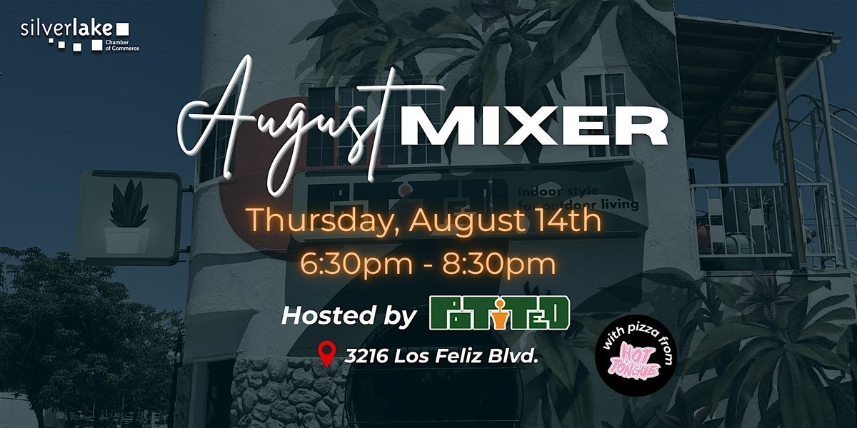 Silver Lake Chamber August Networking Mixer | Event in Los Angeles | AllEvents