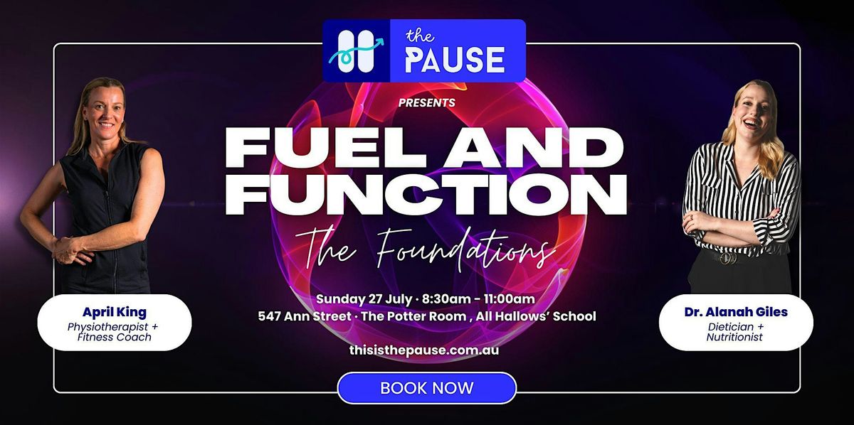 The Pause Presents: Fuel and Function - The Foundations, 27 July | Event in Brisbane City | AllEvents