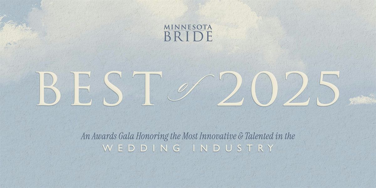 Minnesota Bride Best of 2025 Awards Gala | Event in Minneapolis | AllEvents