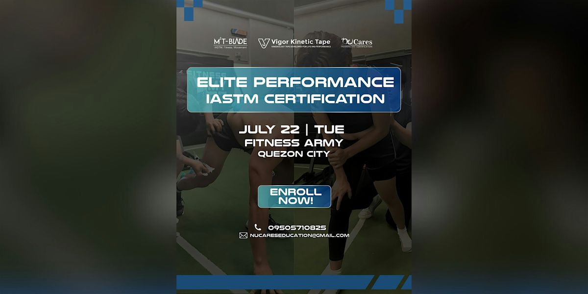 Elite Performance IASTM Certification, 22 July | Event in Quezon City | AllEvents
