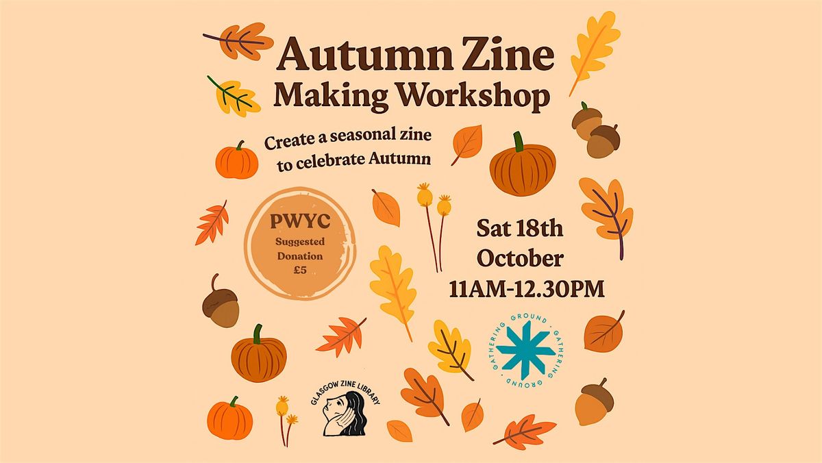 Autumn Zine Making Workshop, 18 October | Event in GLASGOW | AllEvents