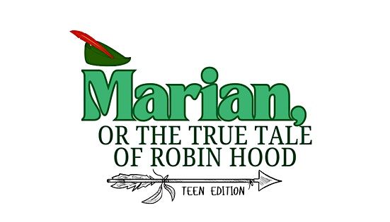 Upper School Fall Play - MARIAN, OR THE TRUE TALE OF ROBIN HOOD -Thurs12/11, 11 December | Event in Brooklyn