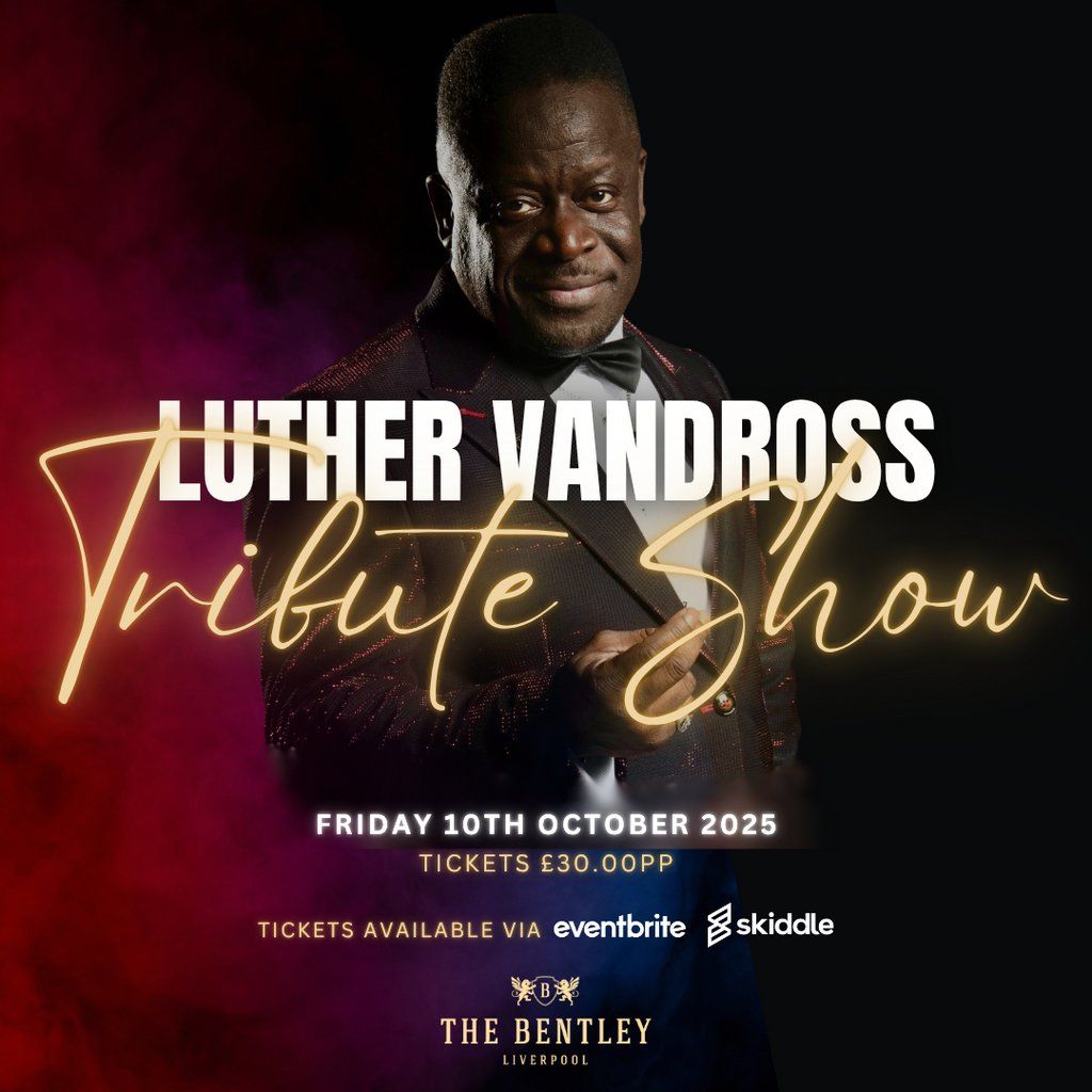 Luther Vandross Tribute Show, 10 October | Event in Liverpool | AllEvents