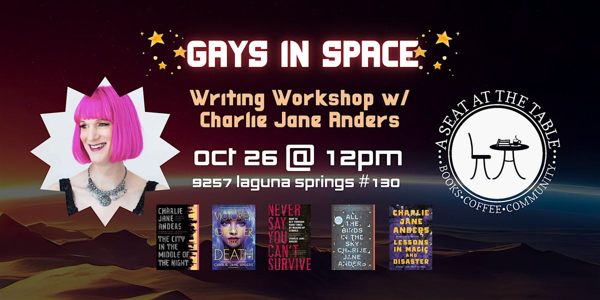 Gays in Space Weekend: Author Workshop with Charlie Jane Anders, 26 October | Event in Elk Grove | AllEvents