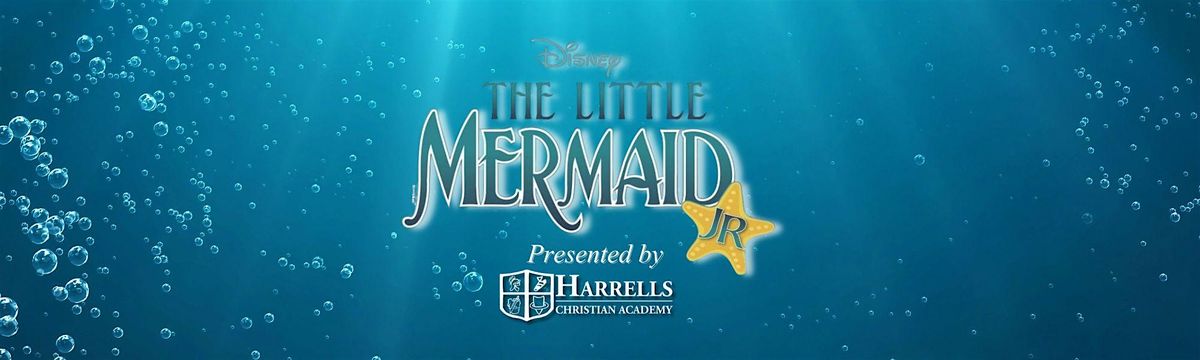 Harrells Christian Academy presents         The Little Mermaid Jr. | Event in Harrells | AllEvents