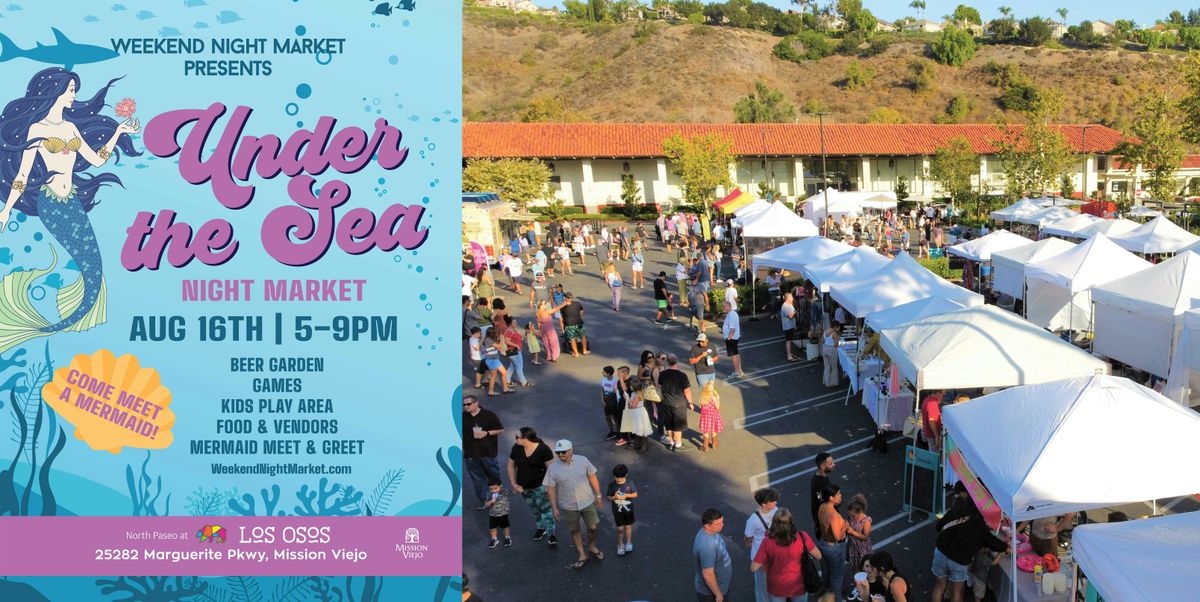 Weekend Night Market Presents: Under the Sea Night Market | Event in Mission Viejo | AllEvents