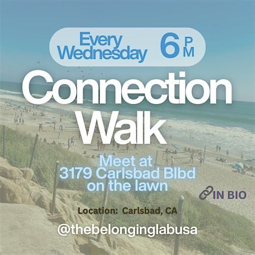 Connection Walk | Event in Carlsbad | AllEvents