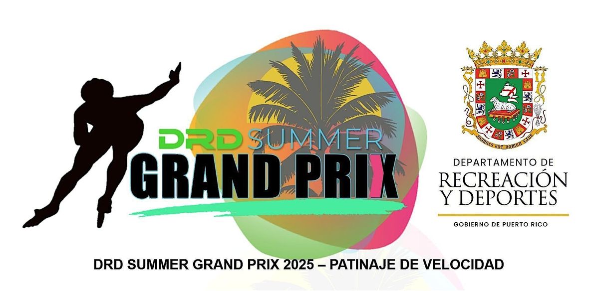 DRD SUMMER GRAND PRIX / PATINAJE DE VELOCIDAD, 8 June | Event in San Juan | AllEvents
