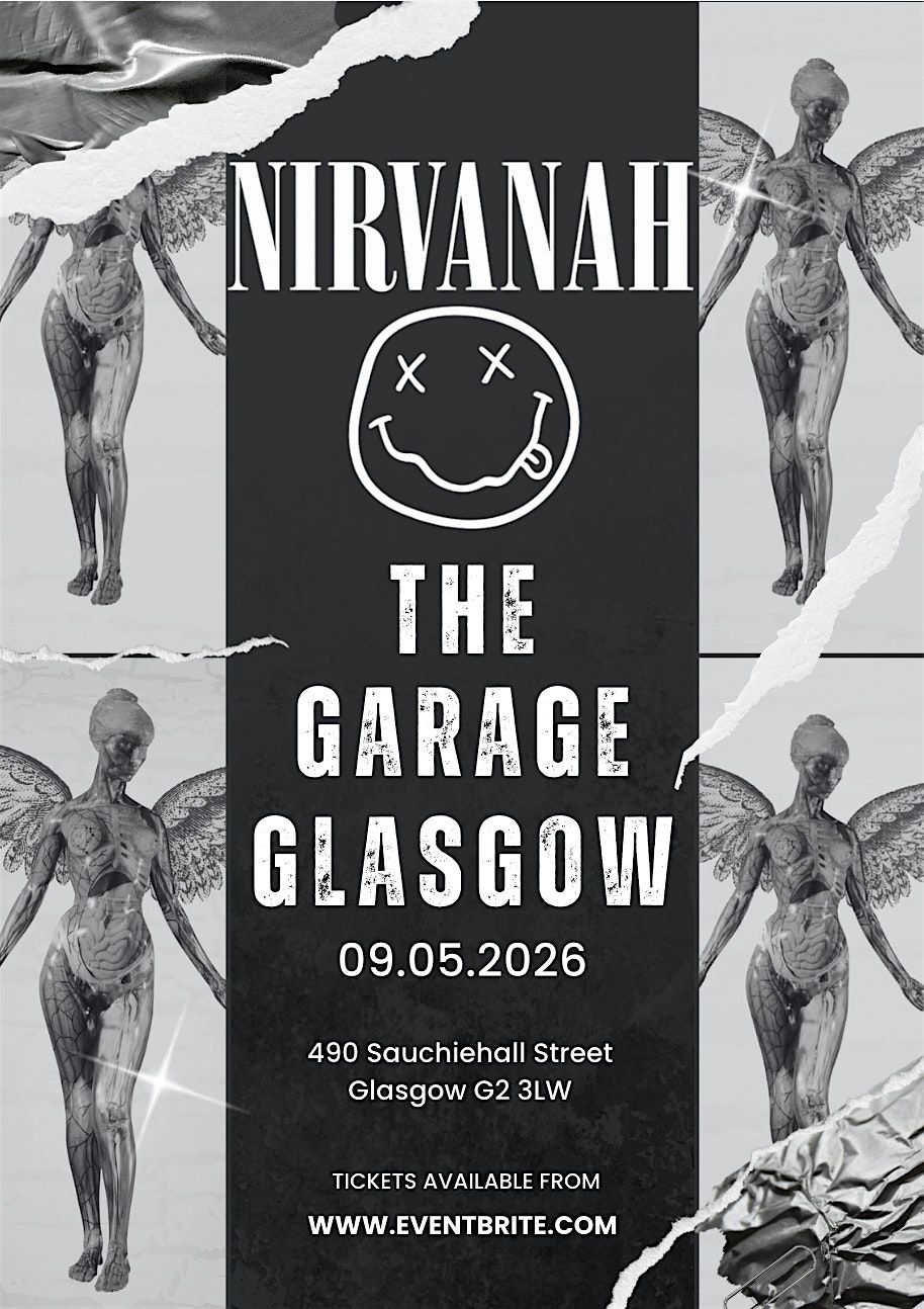 Nirvanah Live @ The Garage Glasgow, 9 May | Event in Glasgow | AllEvents