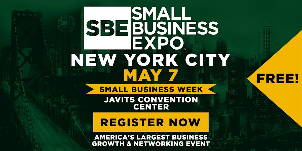 New York City Small Business Expo 2025, 7 May | Event in New York | AllEvents