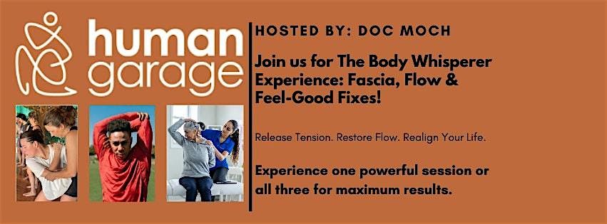The Body Whisperer Experience: Fascia, Flow & Feel-Good Fixes | Event in Lake Worth Beach | AllEvents