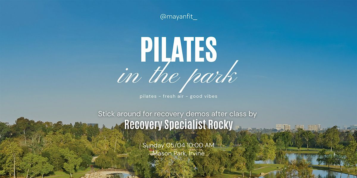 Pilates in the Park + Free Recovery Demos, 4 May | Event in Irvine | AllEvents