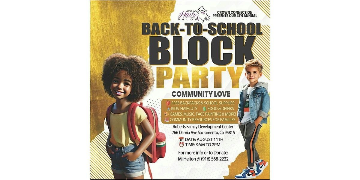 Back-To-School Block Party Community Love, 11 August | Event in Sacramento | AllEvents